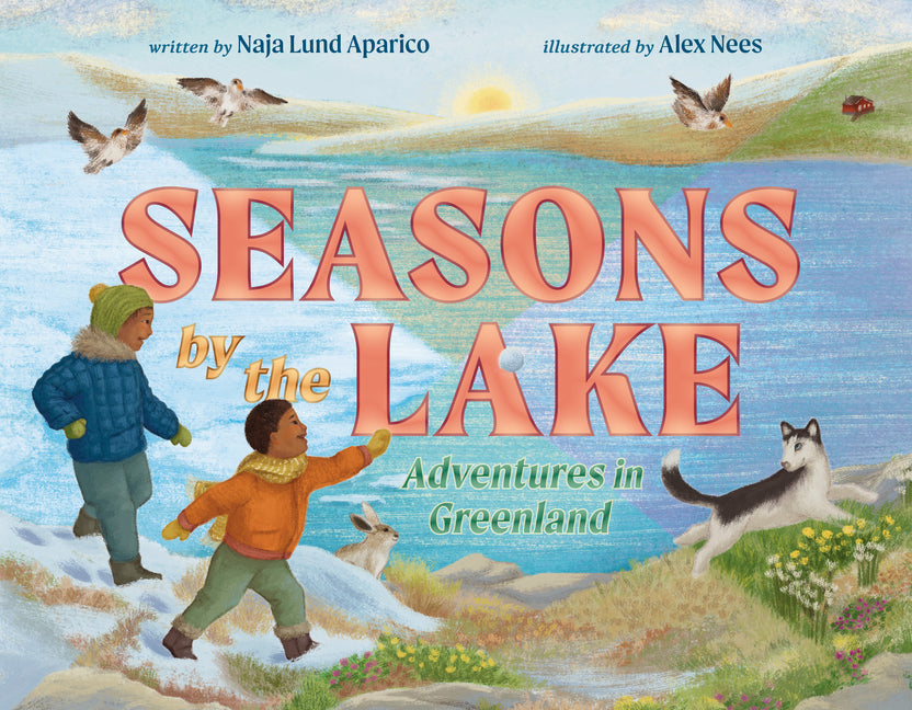Book cover for Seasons by the Lake: Adventures in Greenland