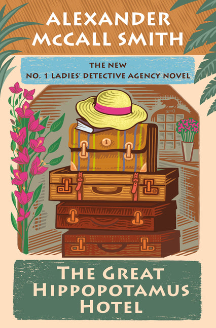 Book cover for Great Hippopotamus Hotel: No. 1 Ladies' Detective Agency (25)
