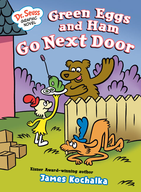 Book cover for Dr. Seuss Graphic Novel: Green Eggs and Ham Go Next Door: A Green Eggs and Ham Story