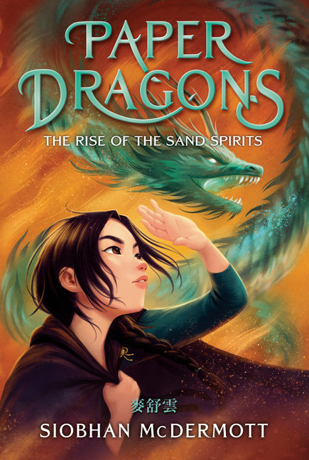 Book cover for Paper Dragons #2: The Rise of the Sand Spirits