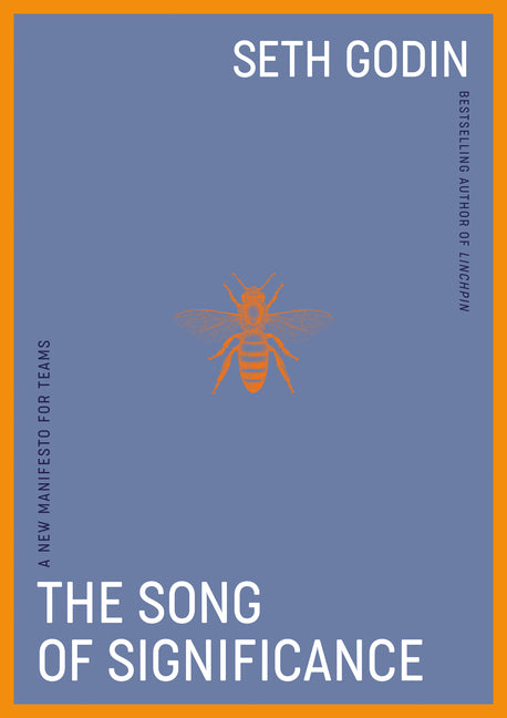 Book cover for The Song of Significance: A New Manifesto for Teams