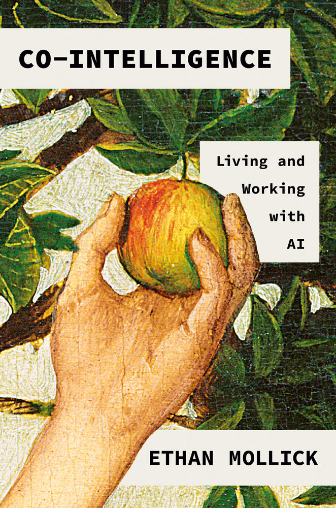 Book cover for Co-Intelligence: Living and Working with AI