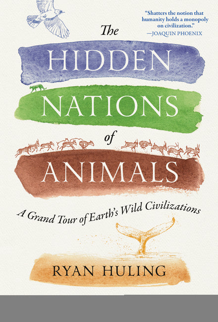 Book cover for Hidden Nations of Animals: A Grand Tour of Earth's Wild Civilizations
