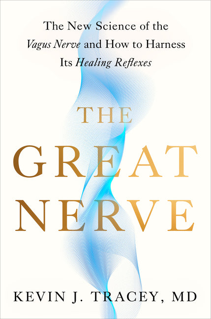 Book cover for Great Nerve: The New Science of the Vagus Nerve and How to Harness Its Healing Reflexes