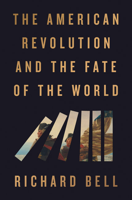 Book cover for American Revolution and the Fate of the World