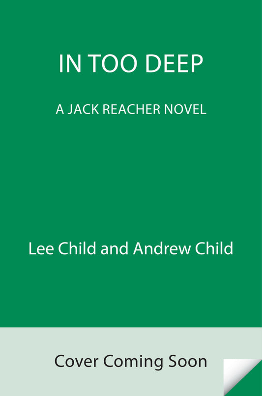 Book cover for In Too Deep: A Jack Reacher Novel