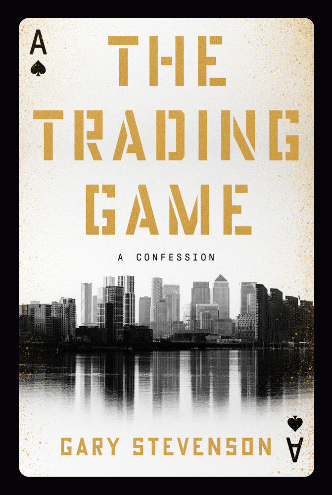 Book cover for The Trading Game: A Confession