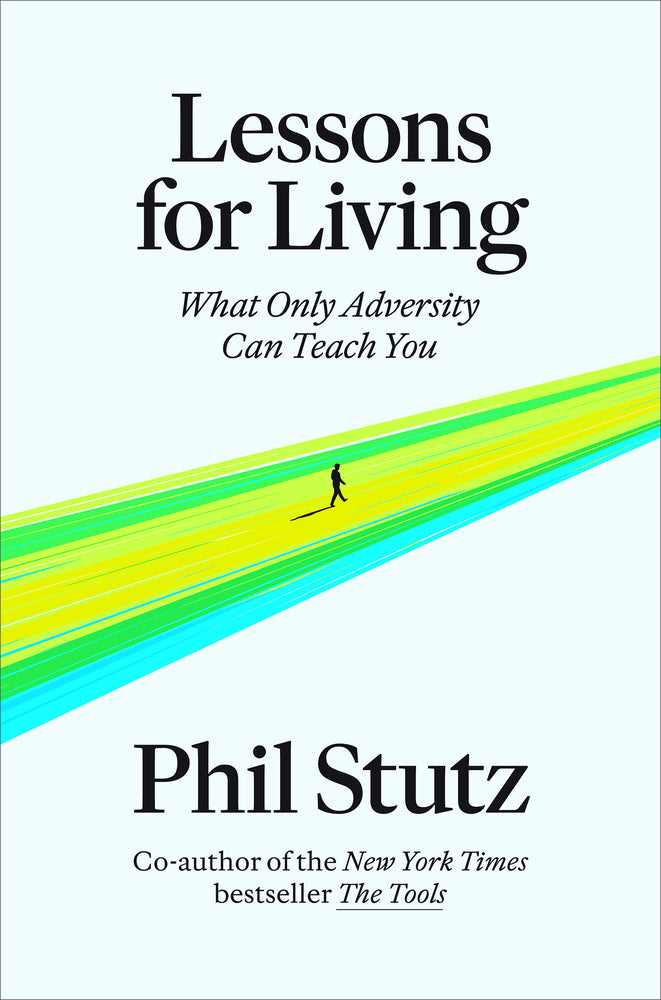 Book cover for Lessons for Living: What Only Adversity Can Teach You