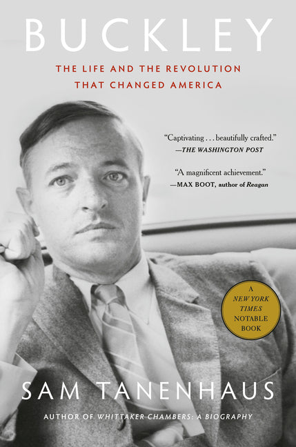 Book cover for Buckley: The Life and the Revolution That Changed America