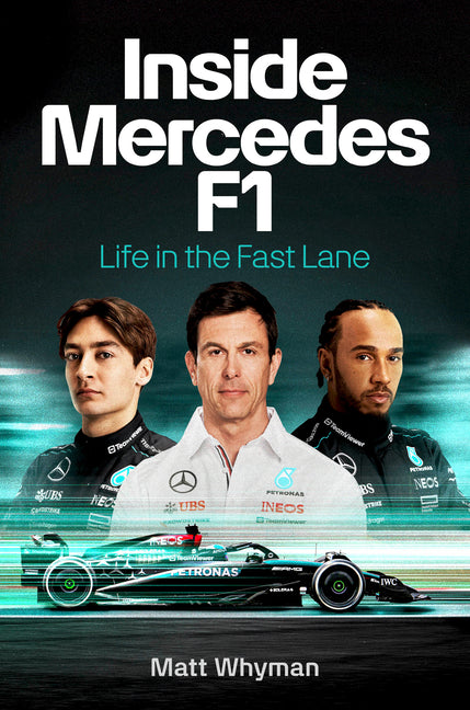 Book cover for Inside Mercedes F1: Life in the Fast Lane
