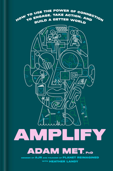 Book cover for Amplify: How to Use the Power of Connection to Engage, Take Action, and Build a Better World