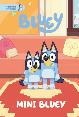 Book cover for Mini Bluey: A Bluey Storybook