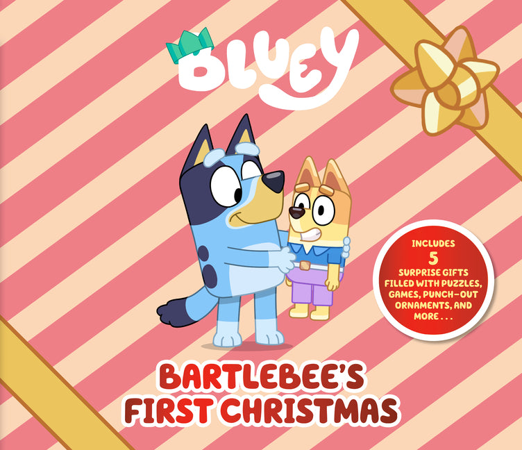 Book cover for Bluey: Bartlebee's First Christmas: Includes 5 Surprise Gifts