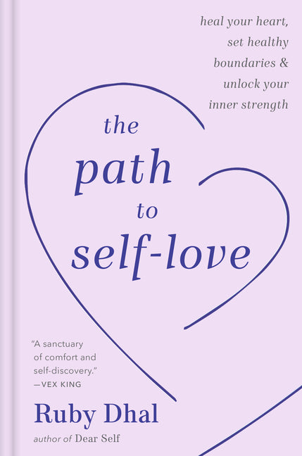 Book cover for Path to Self-Love: Heal Your Heart, Set Healthy Boundaries & Unlock Your Inner Strength