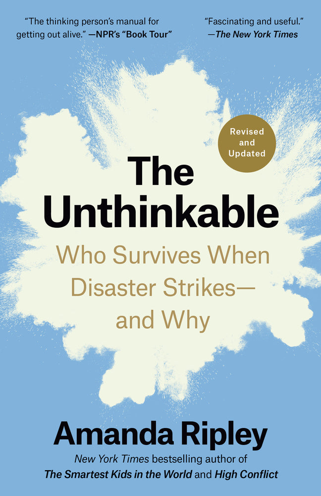 Book cover for The Unthinkable (Revised and Updated): Who Survives When Disaster Strikes--And Why
