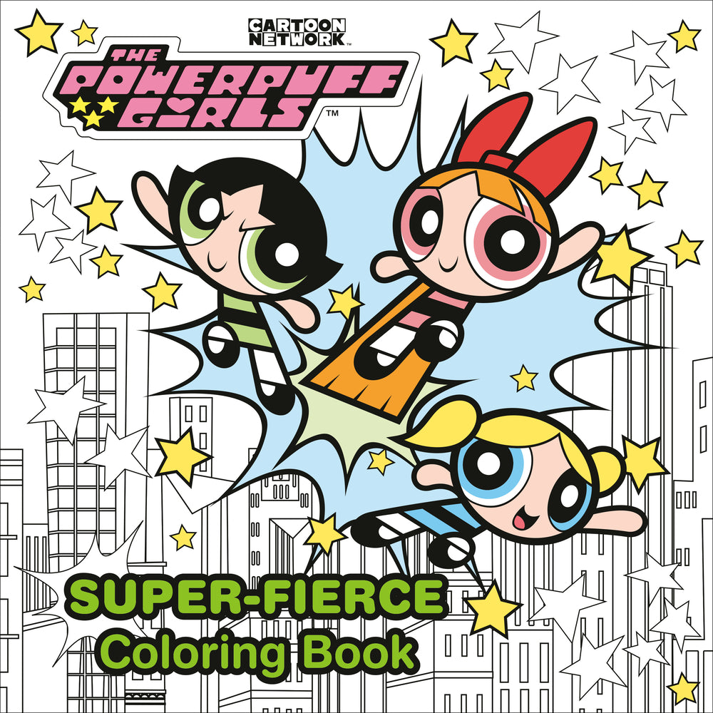 Book cover for The Powerpuff Girls Super-Fierce Coloring Book (the Powerpuff Girls)