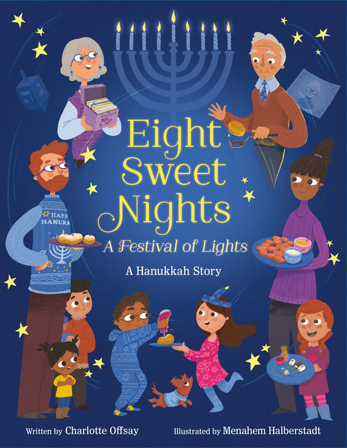 Book cover for Eight Sweet Nights, a Festival of Lights: A Hanukkah Story