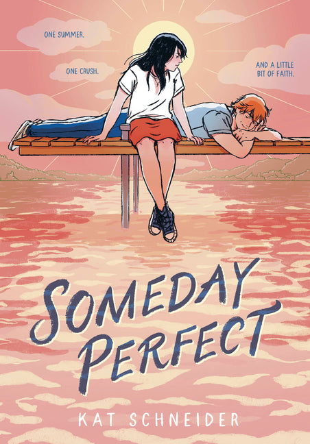 Book cover for Someday Perfect: (A Graphic Novel)