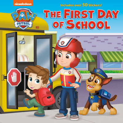 Book cover for The First Day of School (Paw Patrol)