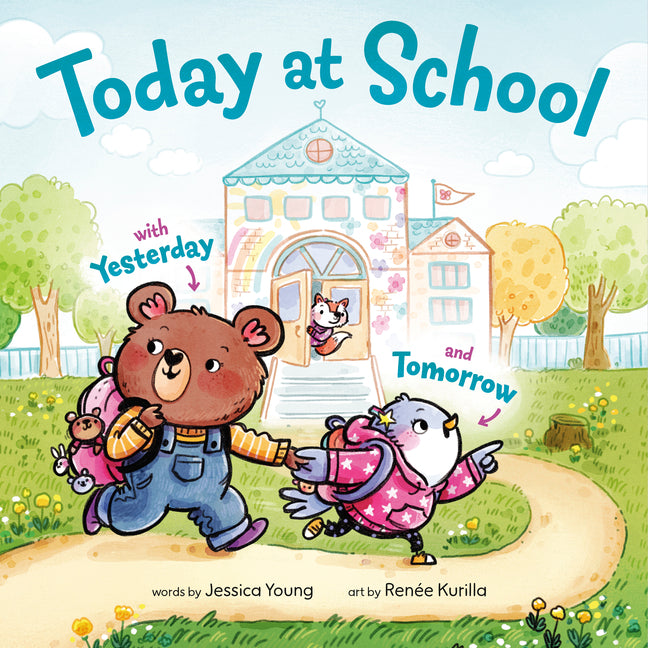 Book cover for Today at School: With Yesterday and Tomorrow