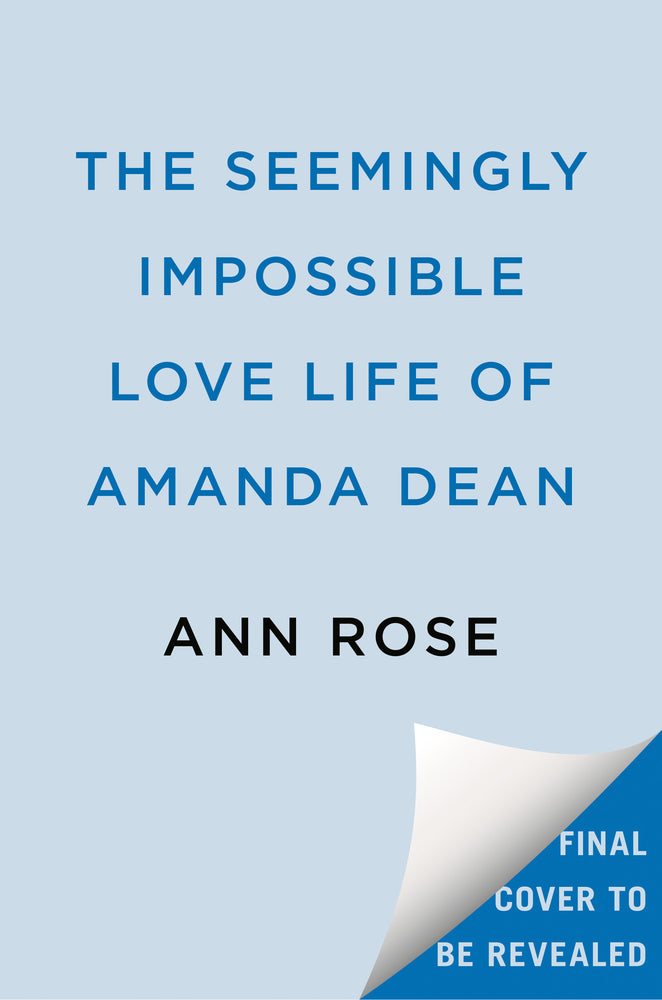 Book cover for The Seemingly Impossible Love Life of Amanda Dean