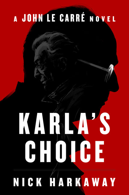 Book cover for Karla's Choice: A John Le Carré Novel