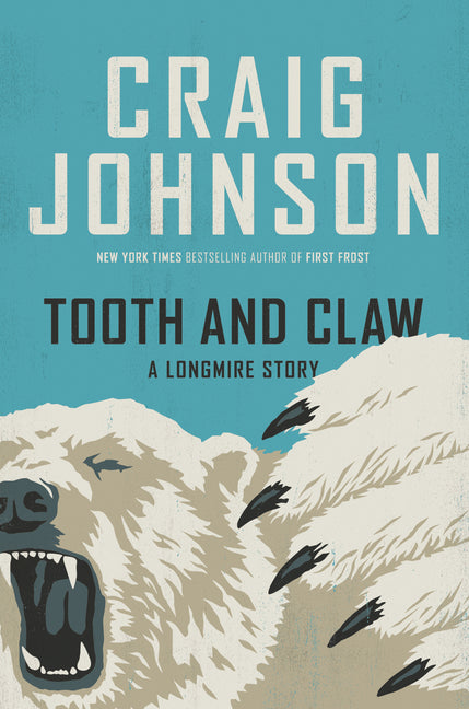Book cover for Tooth and Claw: A Longmire Story