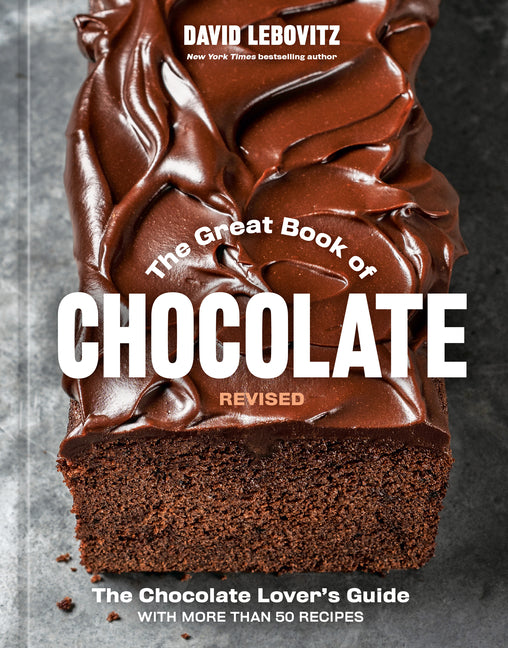 Book cover for Great Book of Chocolate, Revised: The Chocolate Lover's Guide with More Than 50 Recipes [A Baking Cookbook]