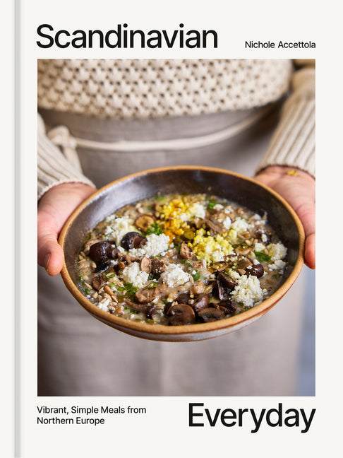 Book cover for Scandinavian Everyday: Vibrant, Simple Meals from Northern Europe