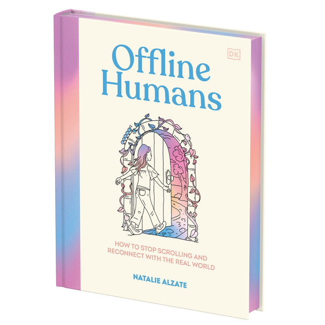 Book cover for Offline Humans: How to Stop Scrolling and Reconnect with the Real World
