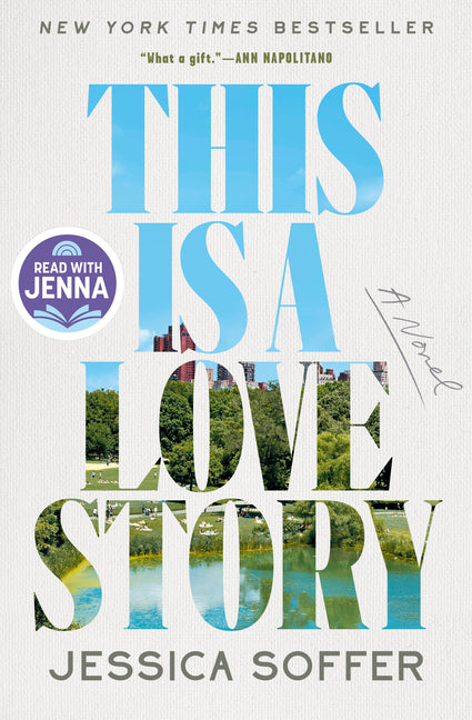 Book cover for This Is a Love Story: A Read with Jenna Pick