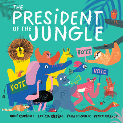 Book cover for The President of the Jungle