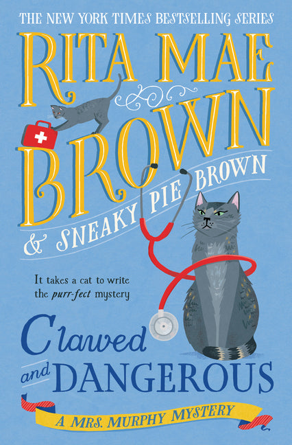 Book cover for Clawed and Dangerous: A Mrs. Murphy Mystery