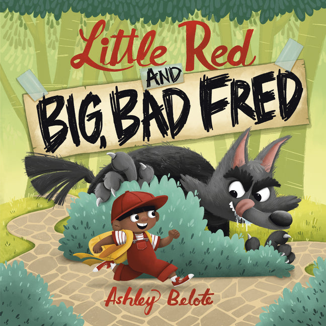 Book cover for Little Red and Big, Bad Fred