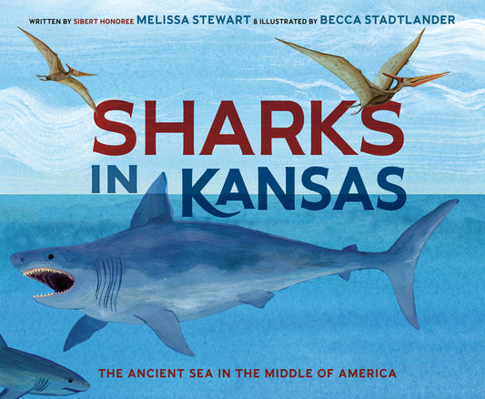 Book cover for Sharks in Kansas: The Ancient Sea in the Middle of America