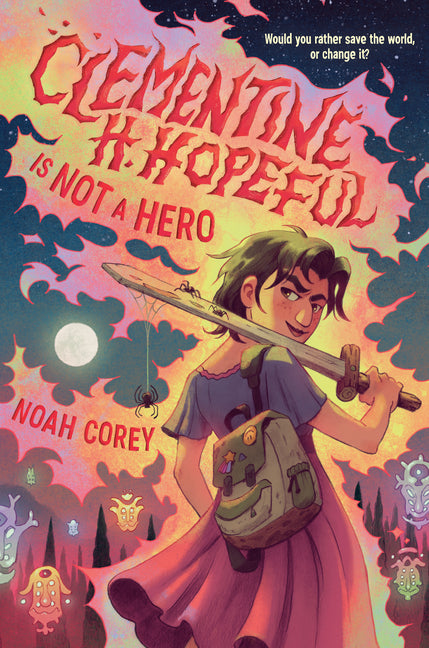 Book cover for Clementine H. Hopeful Is Not a Hero