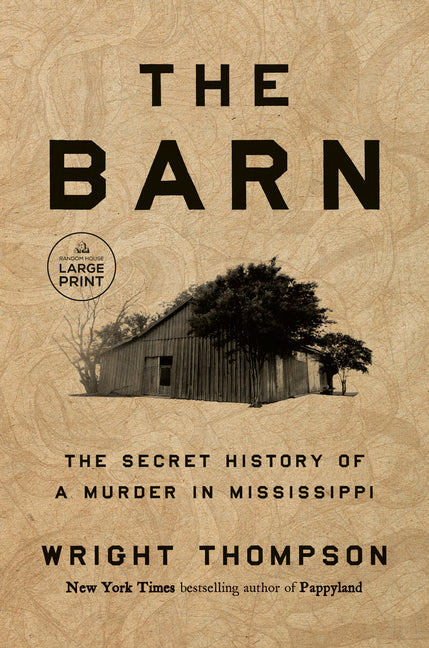 Book cover for Barn: The Secret History of a Murder in Mississippi