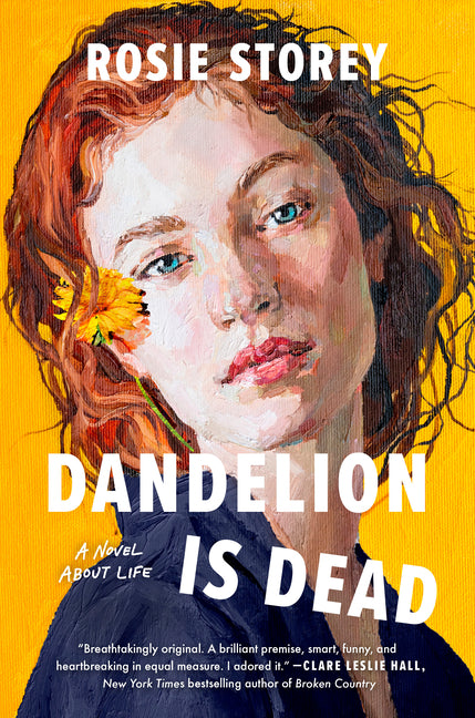 Book cover for Dandelion Is Dead: A Novel about Life