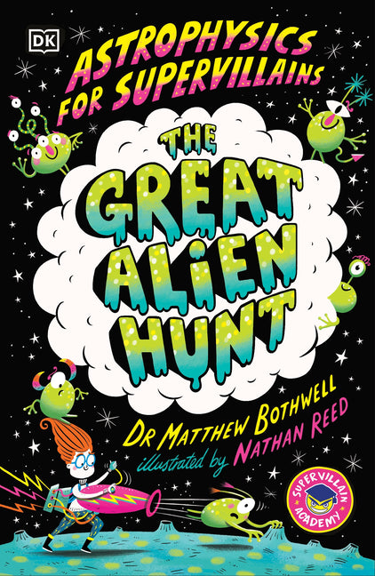 Book cover for Astrophysics for Supervillains 2 the Great Alien Hunt