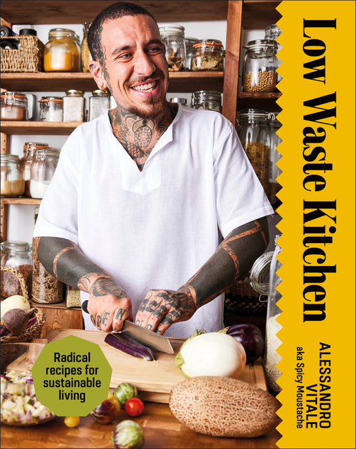 Book cover for Low Waste Kitchen: Radical Recipes for Sustainable Living
