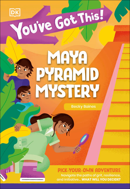 Book cover for You've Got This! Maya Pyramid Mystery: Pick Your Own Adventure