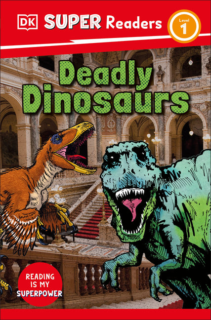 Book cover for DK Super Readers Level 1 Deadly Dinosaurs