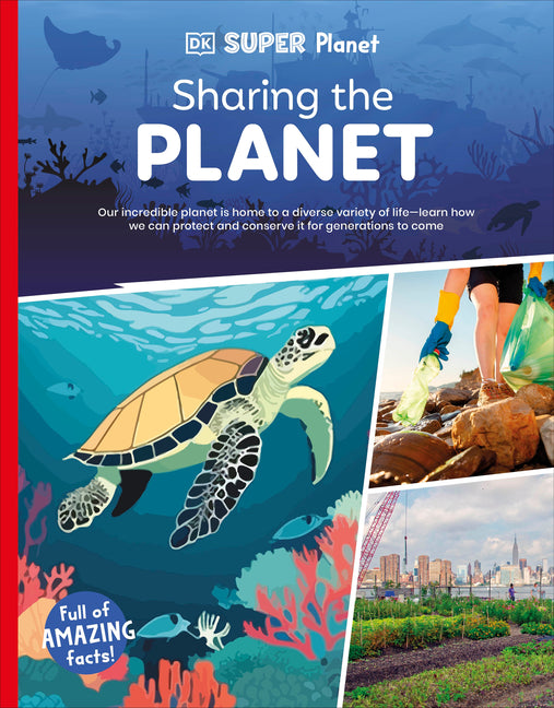 Book cover for DK Super Planet Sharing the Planet