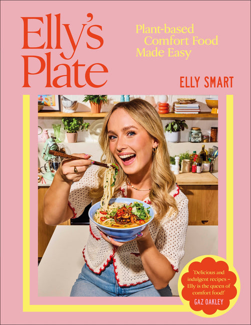 Book cover for Elly's Plate: Plant-Based Comfort Food Made Easy