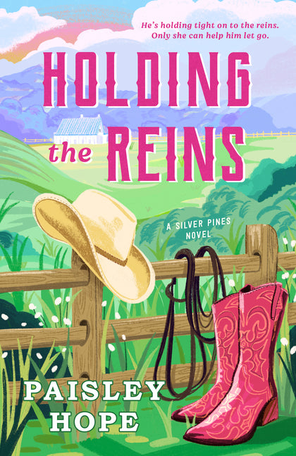Book cover for Holding the Reins: A Silver Pines Novel