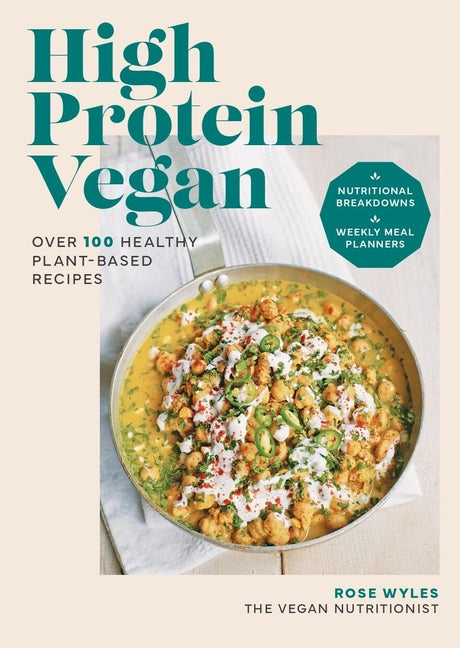 Book cover for High Protein Vegan: Over 100 Healthy Plant-Based Recipes