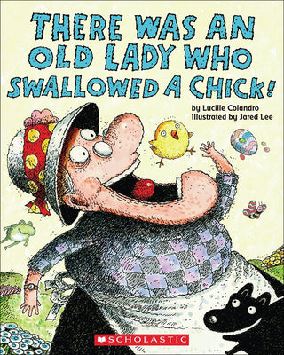 Book cover for There Was an Old Lady Who Swallowed a Chick!