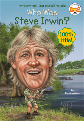 Book cover for Who Was Steve Irwin?