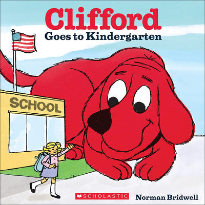 Book cover for Clifford Goes to Kindergarten