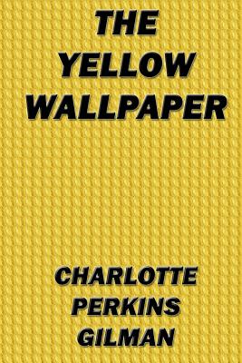 Book cover for The Yellow Wallpaper